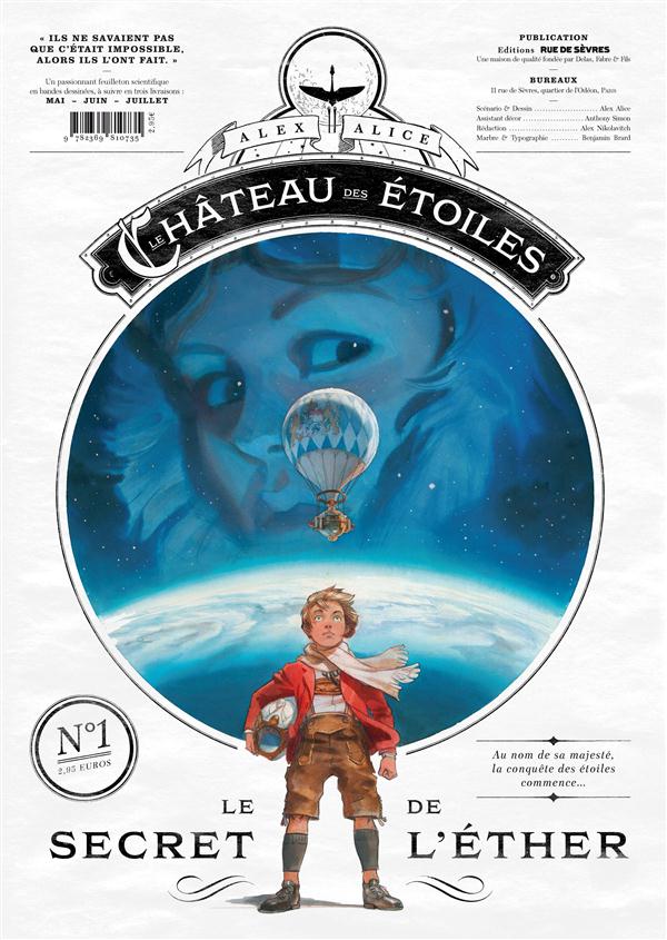 LE CHATEAU DES ETOILES - GAZETTE N.1 : LE SECRET DE L'ETHER - ALICE  ALEX - RUE DE SEVRES