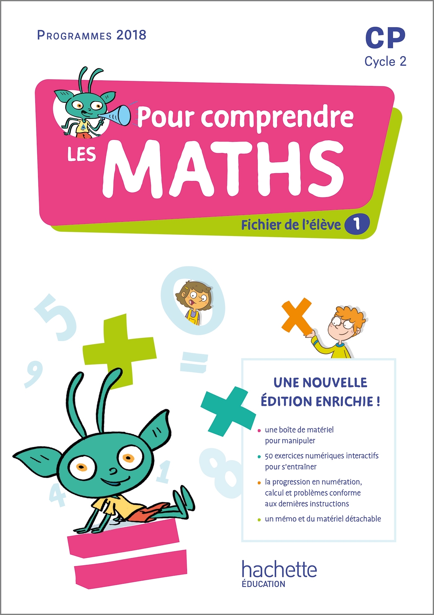 Pour comprendre les maths CP - Fichiers élève 1 et 2 + Mémo + Pages matériel - Ed. 2022 - Bramand Natacha, Bramand Paul, Delsalle Stève, Lafont Eric, Maurin Claude, Vargas Antoine - HACHETTE EDUC