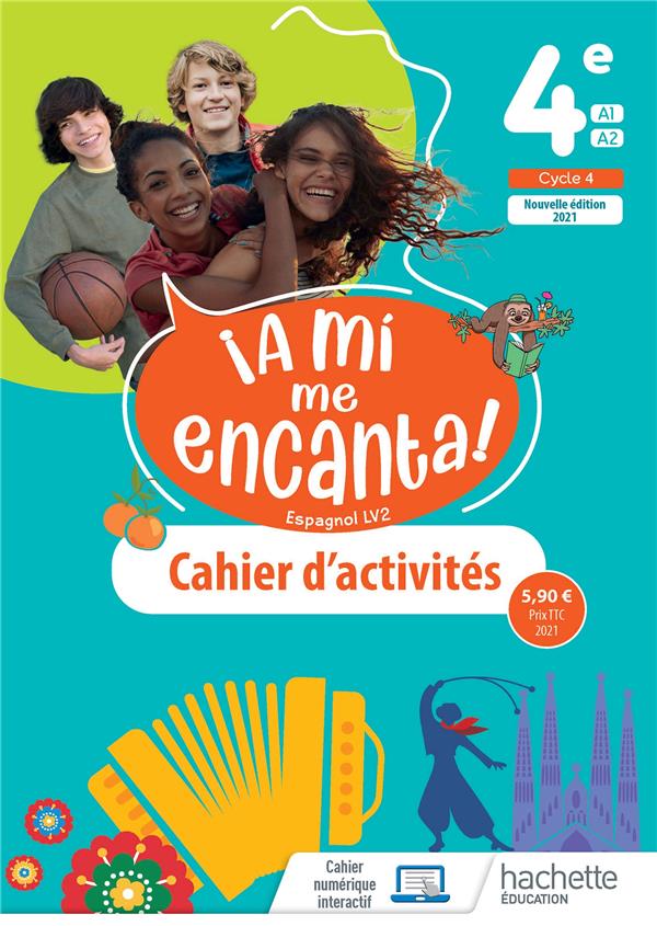 A MI ME ENCANTA CYCLE 4/ 4E - CAHIER D'ACTIVITES - ED. 2021 - STRAUB/CHAMBELLON - HACHETTE