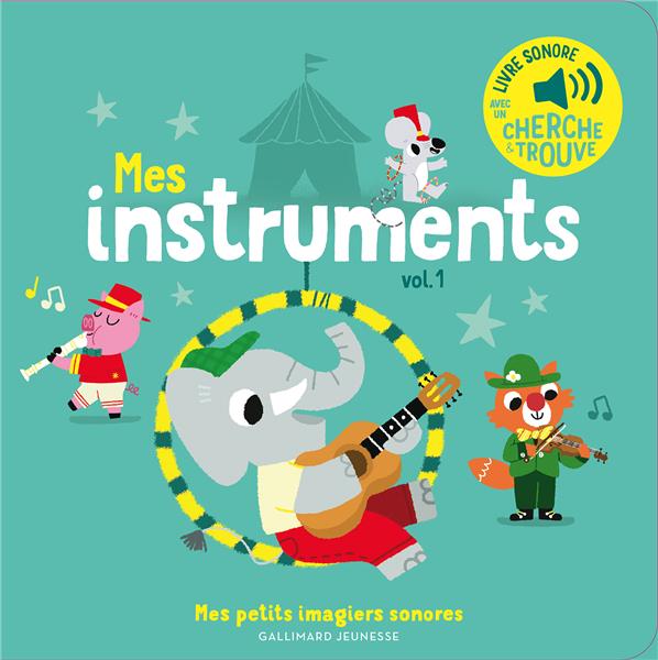 MES INSTRUMENTS TOME 1 - BILLET - GALLIMARD