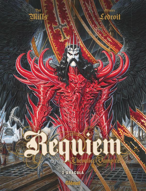 REQUIEM, CHEVALIER VAMPIRE TOME 3 : DRACULA - MILLS/LEDROIT - Glénat