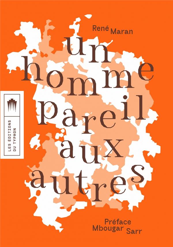 UN HOMME PAREIL AUX AUTRES - MARAN/MBOUGAR SARR - DU LUMIGNON