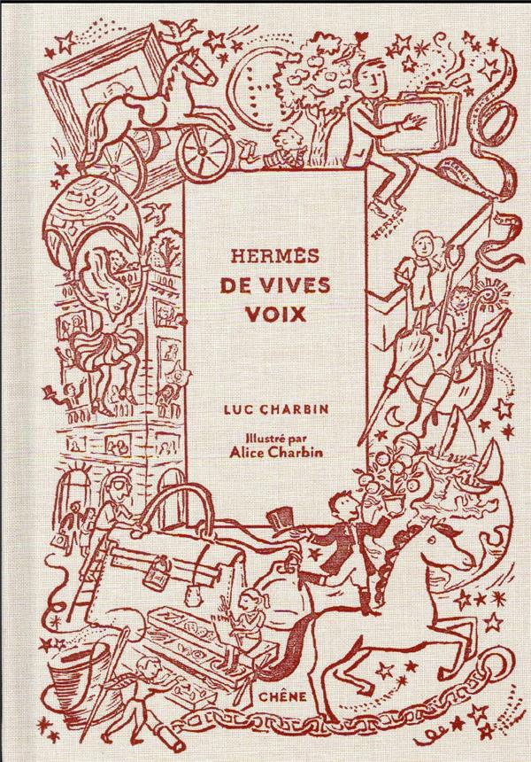 HERMES DE VIVES VOIX - CHARBIN LUC - LE CHENE