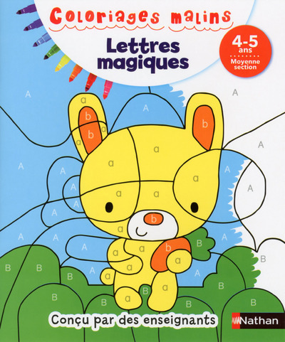 LETTRES MAGIQUES MS 4/5 ANS - COLORIAGES MALINS - Mariana Vidal, Julie Camel - NATHAN