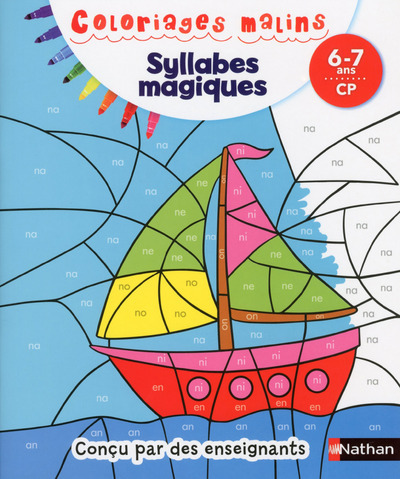 SYLLABES MAGIQUES CP 6/7 ANS - COLORIAGES MALINS - Isabelle Petit-Jean, Rémi Picard, Esther Taieb - NATHAN