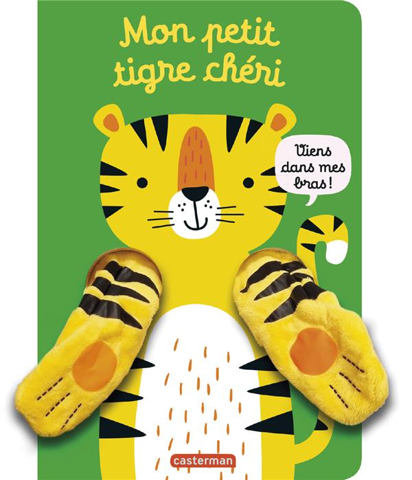 MON PETIT TIGRE CHERI - LOUWERS/DE BEER - CASTERMAN