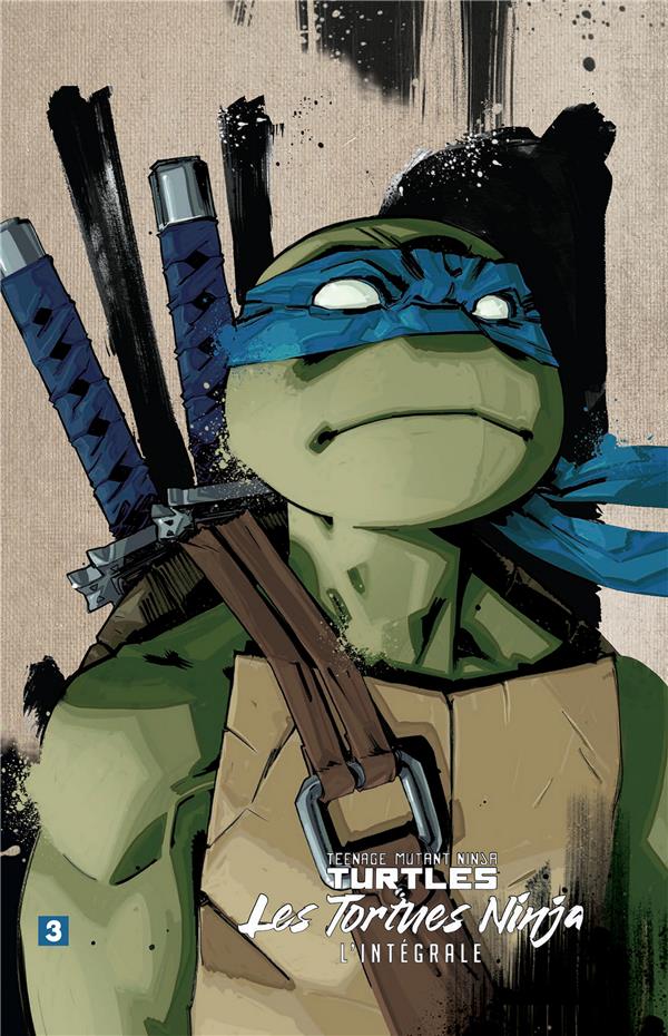 LES TORTUES NINJA - TMNT : INTEGRALE VOL.3 - DUNCAN/EPSTEIN/ALLOR - HI COMICS