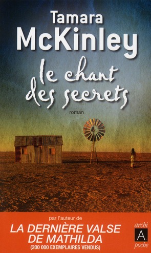 LE CHANT DES SECRETS - MCKINLEY-T - ARCHIPEL