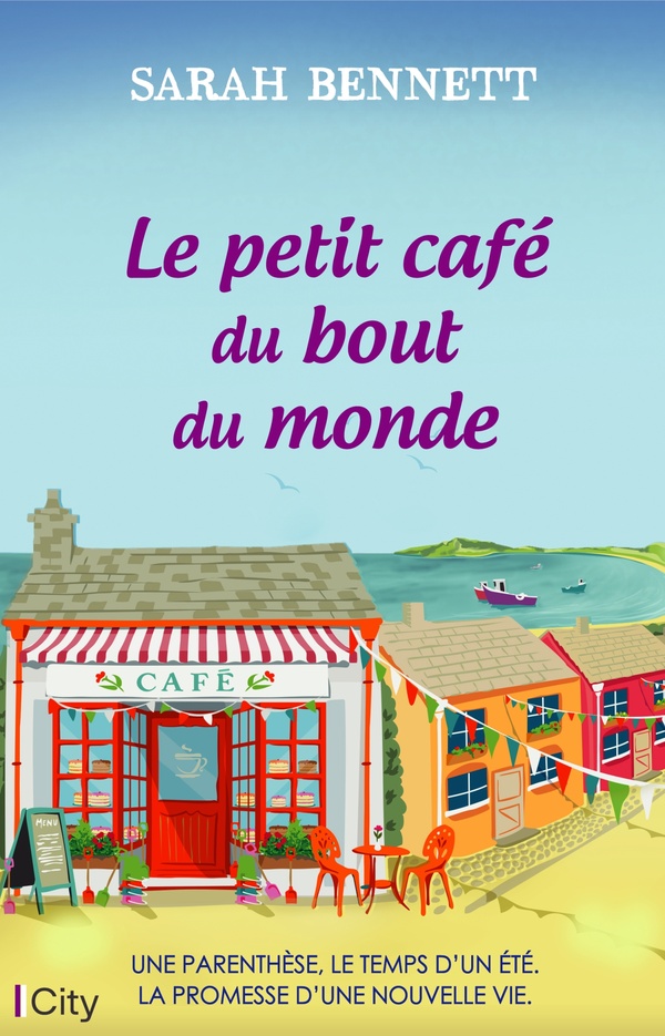 LE PETIT CAFE DU BOUT DU MONDE - BENNETT  SARAH - CITY