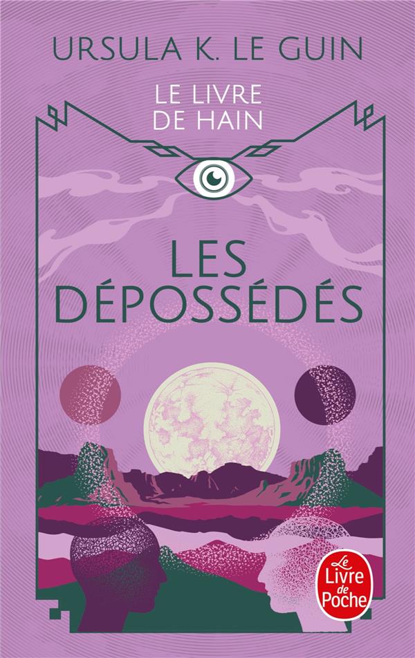 LES DEPOSSEDES (LE LIVRE DE HAIN, TOME 5) - LE GUIN  URSULA K. - LGF/Livre de Poche