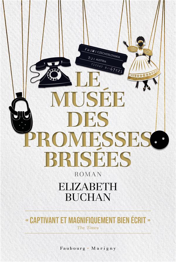 LE MUSEE DES PROMESSES BRISEES - BUCHAN  ELIZABETH - DU LUMIGNON