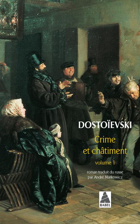 CRIME ET CHATIMENT TOME 1 - DOSTOIEVSKI FEDOR - ACTES SUD