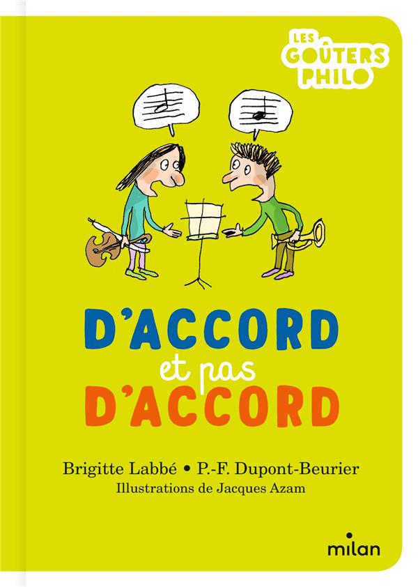 D'ACCORD ET PAS D'ACCORD - LABBE/DUPONT-BEURIER - MILAN