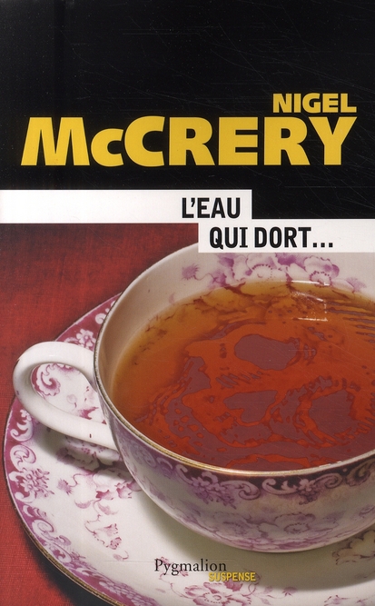 L'EAU QUI DORT... - MCCRERY  NIGEL - PYGMALION