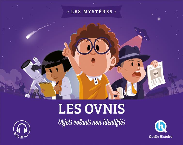 LES OVNIS - OBJETS VOLANTS NON IDENTIFIES - CLEMENTINE V. BARON - QUELLE HISTOIRE