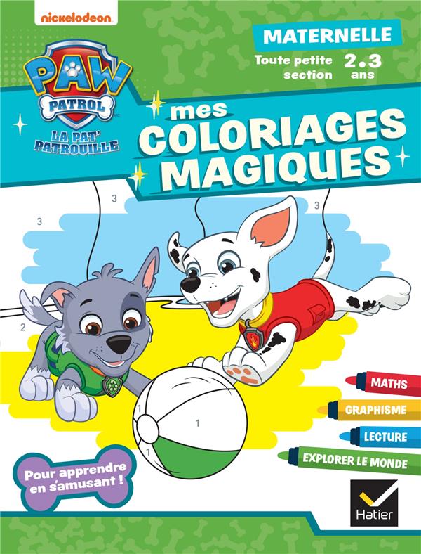 MON COLORIAGE MAGIQUE PAT'PATROUILLE TPS - 2 ANS - POUR APPRENDRE EN S'AMUSANT - VALENTIN RACHEL - HATIER SCOLAIRE