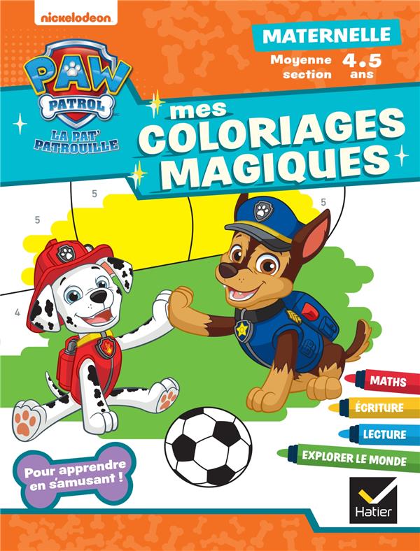 MON COLORIAGE MAGIQUE PAT'PATROUILLE MS - 4 ANS - POUR APPRENDRE EN S'AMUSANT - VALENTIN RACHEL - HATIER SCOLAIRE