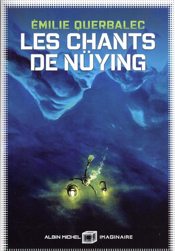 LES CHANTS DE NUYING - QUERBALEC  EMILIE - ALBIN MICHEL