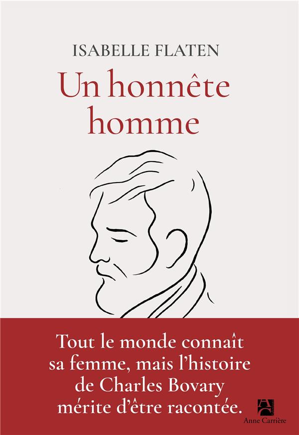 UN HONNETE HOMME - FLATEN  ISABELLE - ANNE CARRIERE