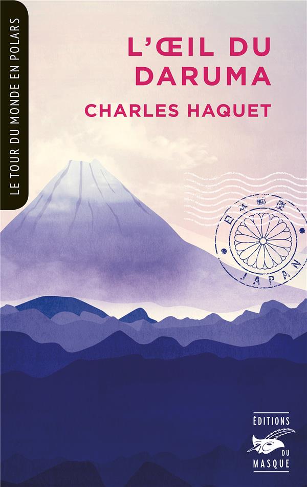 L'OEIL DU DARUMA - HAQUET  CHARLES - EDITIONS DU MASQUE