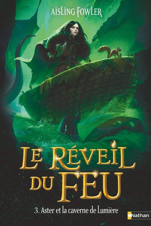 LE REVEIL DU FEU - TOME 3 ASTER ET LA CAVERNE DE LUMIERE - FOWLER AISLING - CLE INTERNAT