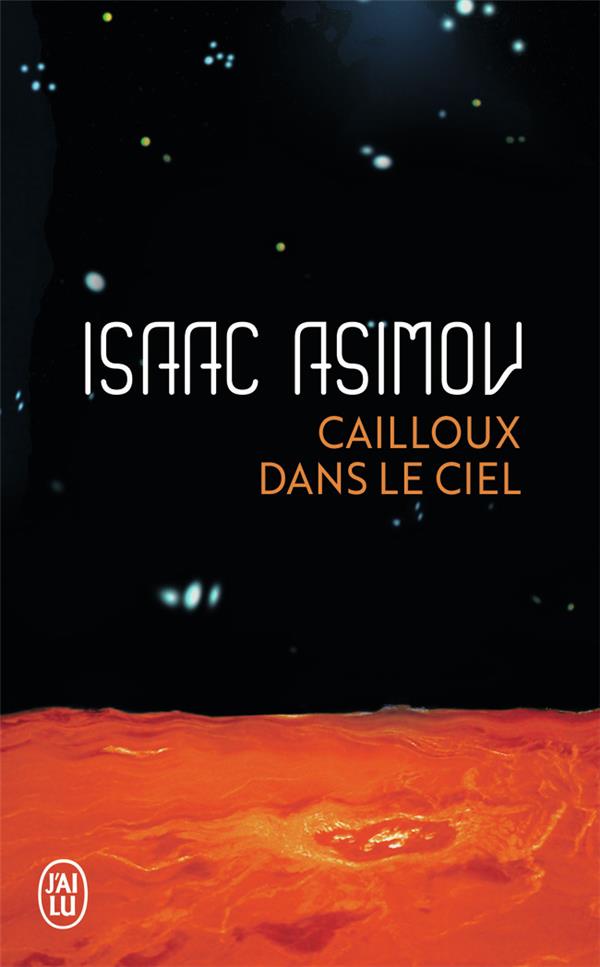 CAILLOUX DANS LE CIEL - ASIMOV ISAAC - J'AI LU