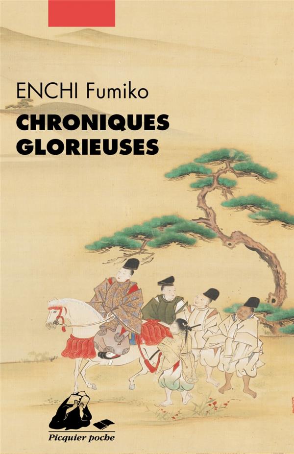 CHRONIQUES GLORIEUSES - ENCHI  FUMIKO - PICQUIER