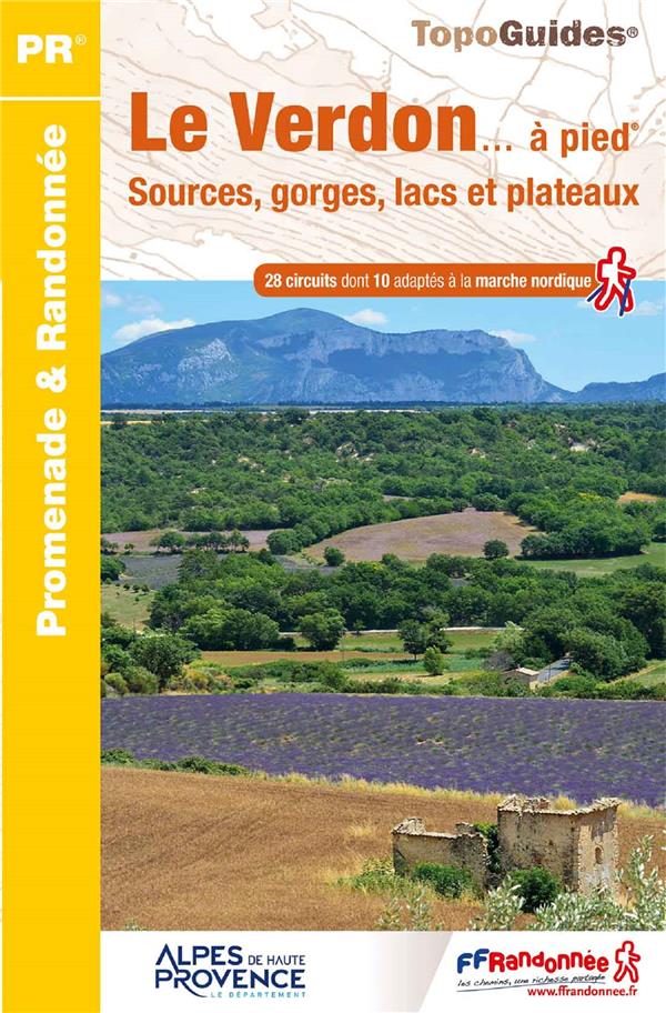 LE VERDON A PIED  -  SOURCES, GORGES, LACS ET PLATEAUX : PR - COLLECTIF - FFRP