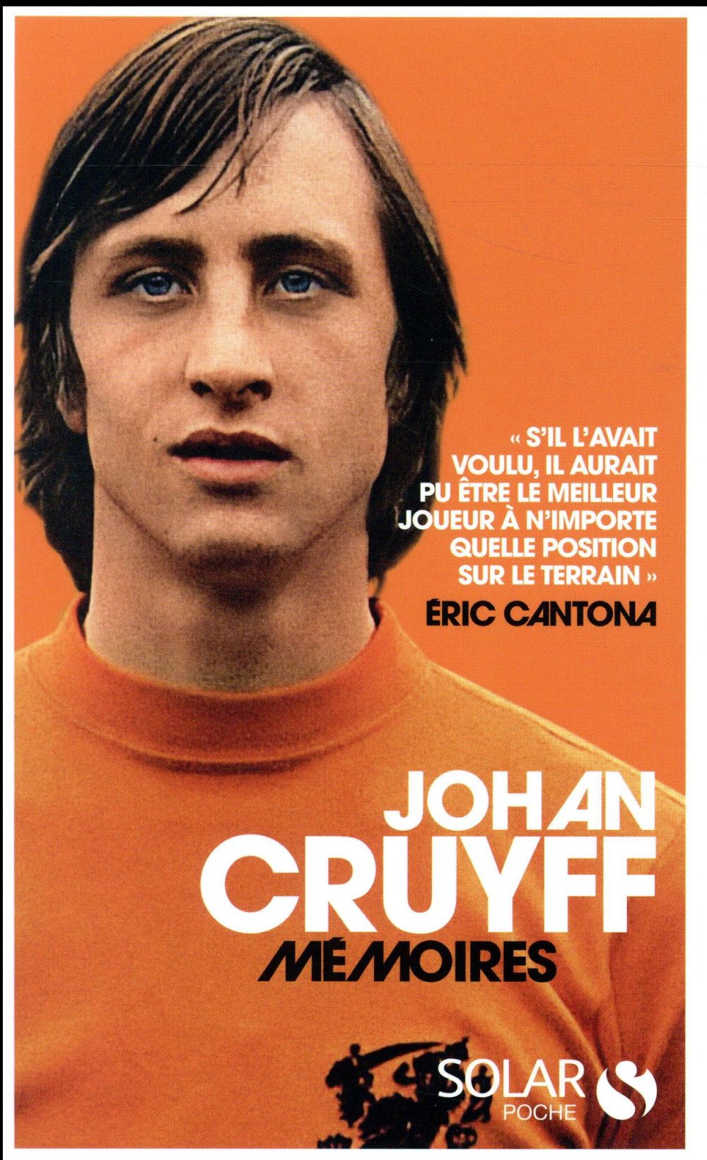 JOHAN CRUYFF  -  MEMOIRES - CRUYFF  JOHAN - SOLAR