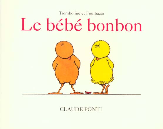 TROMBOLINE LE BEBE BONBON - PONTI CLAUDE - EDL