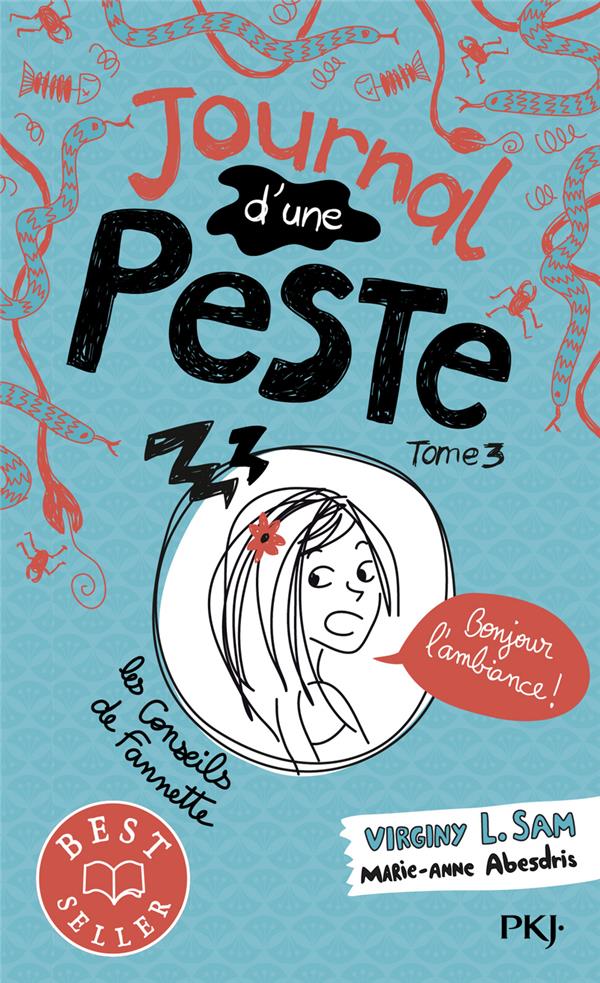 JOURNAL D'UNE PESTE TOME 3 : BONJOUR L'AMBIANCE ! - SAM/ABESDRIS - POCKET