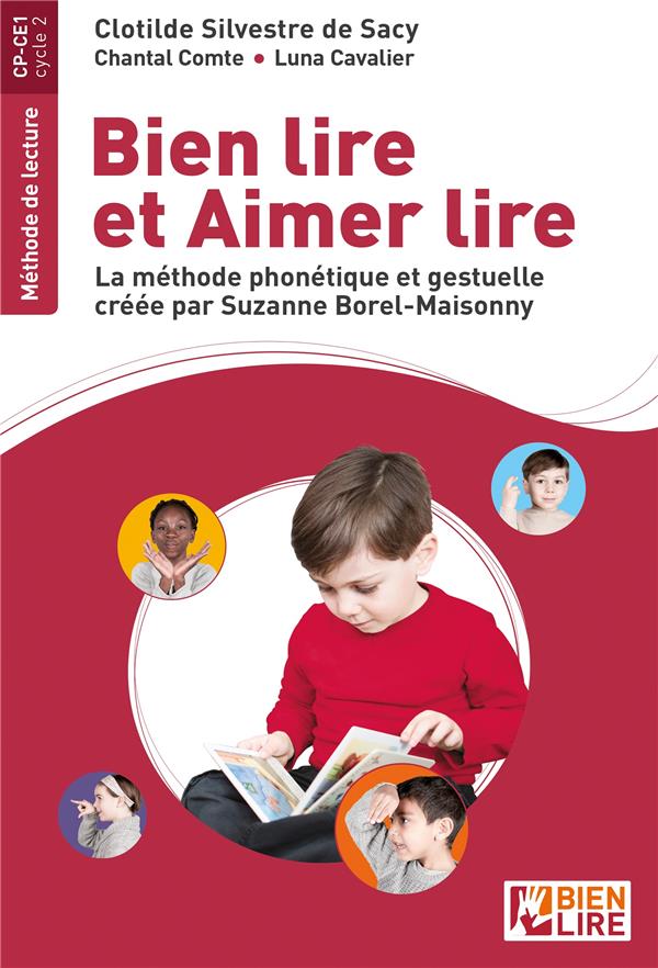 BIEN LIRE ET AIMER LIRE - METHODE DE LECTURE - SILVESTRE DE SACY  CLOTILDE  - ESF