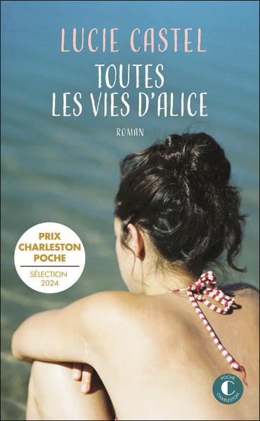 TOUTES LES VIES D'ALICE - CASTEL  LUCIE - CHARLESTON