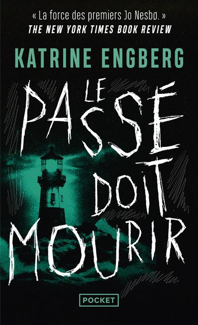 LE PASSE DOIT MOURIR - ENGBERG KATRINE - POCKET