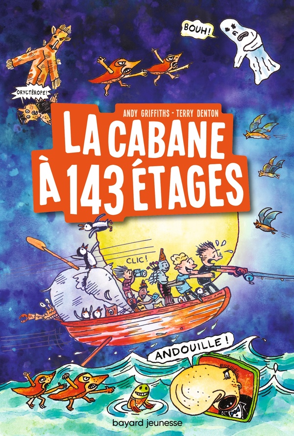 LA CABANE A 13 ETAGES TOME 11 : LA CABANE A 143 ETAGES - GRIFFITHS/DENTON - BAYARD JEUNESSE