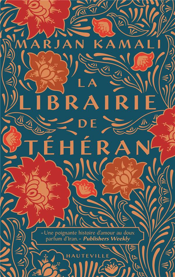 LA LIBRAIRIE DE TEHERAN - KAMALI  MARJAN - HAUTEVILLE