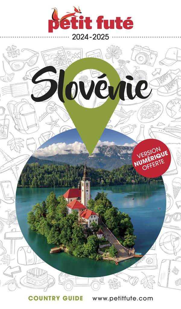 COUNTRY GUIDE : SLOVENIE (EDITION 2024/2025) - AUZIAS D. / LABOURDE - PETIT FUTE