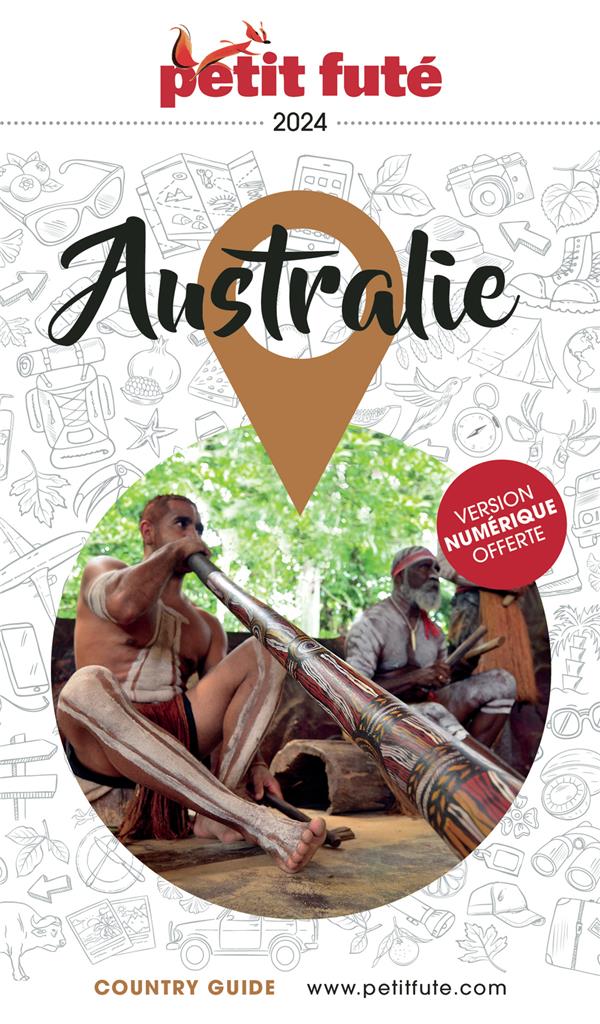 GUIDE AUSTRALIE 2024 PETIT FUTE - AUZIAS D. / LABOURDE - PETIT FUTE