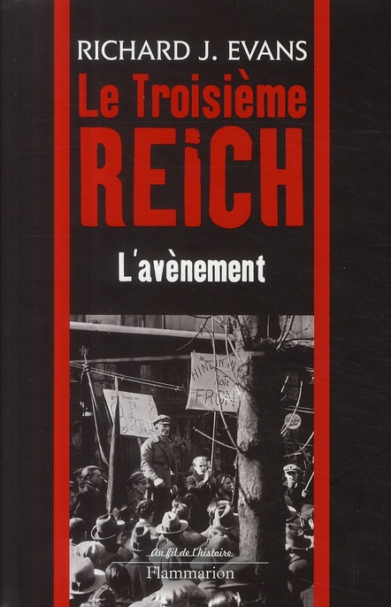 LE TROISIEME REICH T.1  -  L'AVENEMENT - EVANS RICHARD J. - FLAMMARION