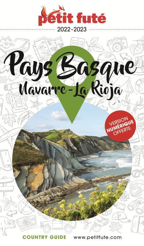 GUIDE PAYS BASQUE-NAVARRE-RIOJA 2022-2023 PETIT FUTE -  Auzias d. / labourdette j. & alter - PETIT FUTE