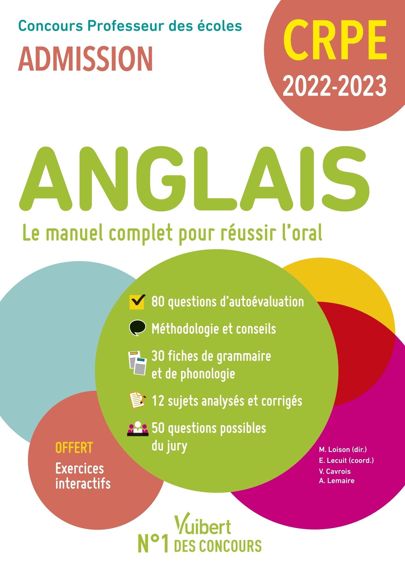 CRPE - CONCOURS PROFESSEUR DES ECOLES - ANGLAIS - LE MANUEL COMPLET POUR REUSSIR L'ORAL - ADMISSION - Marc Loison - VUIBERT