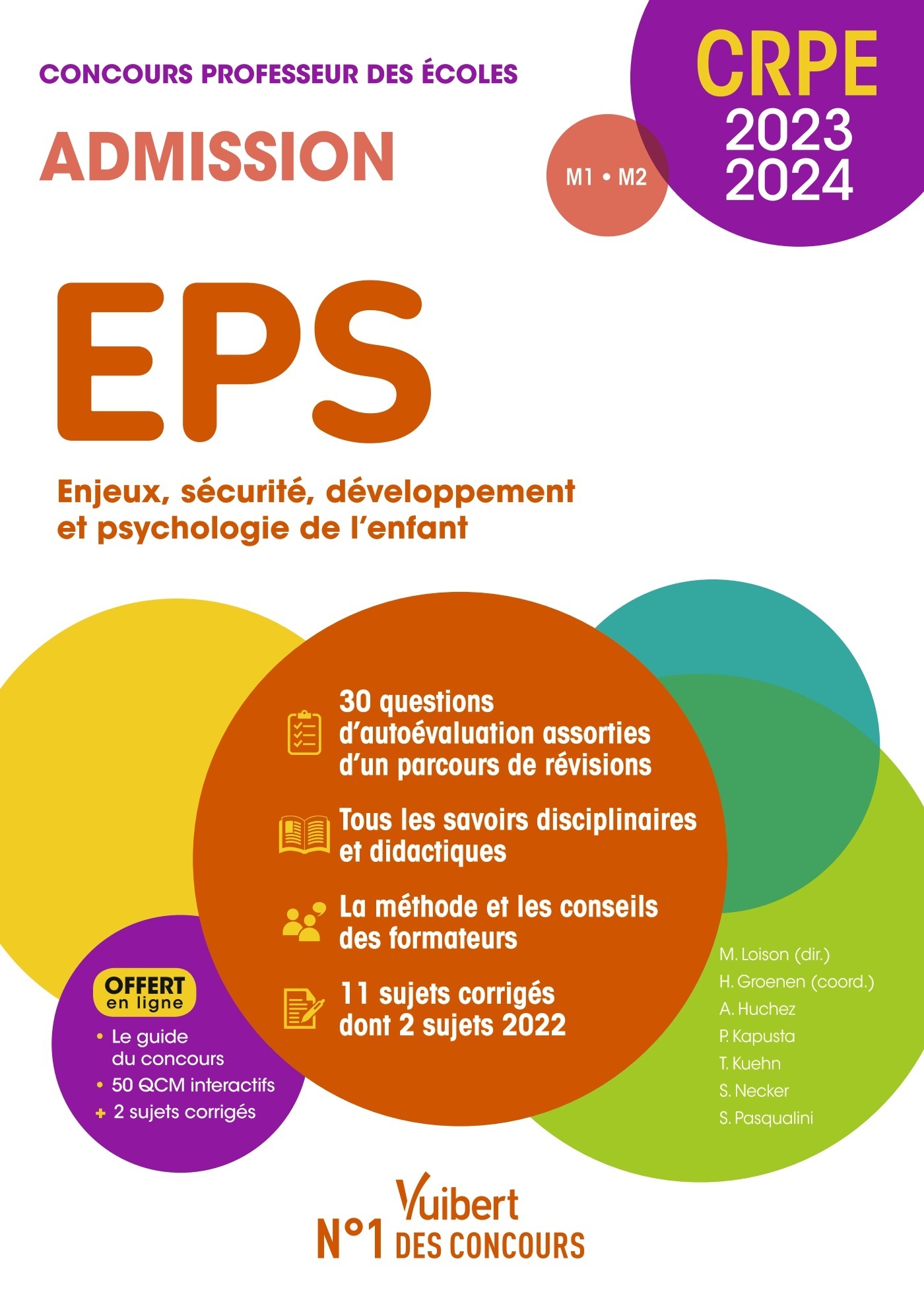 EPS : ENJEUX, SECURITE, DEVELOPPEMENT ET PSYCHOLOGIE DE L'ENFANT - CRPE 2023-2024 - LE MANUEL POUR R - Marc Loison - VUIBERT