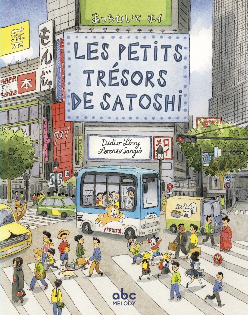 LES PETITS TRESORS DE SATOSHI - Didier Levy, Lorenzo SANGIÒ - ABC MELODY