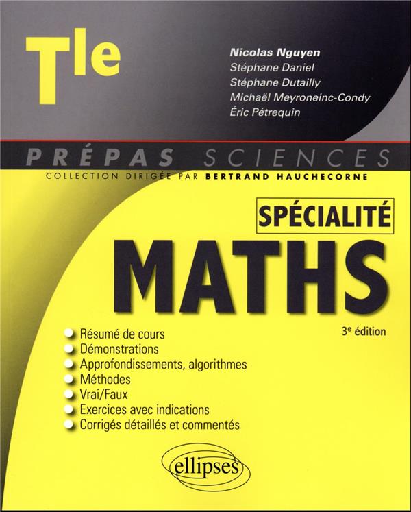 SPECIALITE MATHEMATIQUES  -  TERMINALE (3E EDITION) - NGUYEN/DANIEL - ELLIPSES MARKET