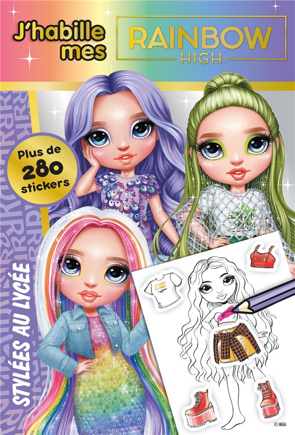 RAINBOW HIGH - J'HABILLE - STYLEES AU LYCEE - MGA ENTERTAINMENT - HACHETTE