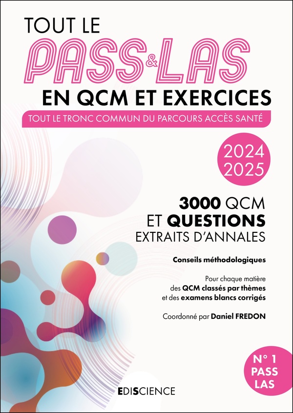 TOUT LE PASS #038; LAS EN QCM ET EXERCICES 2024-2025 - TOUT LE TRONC COMMUN DU PARCOURS ACCES SANTE - FREDON/SEBELLIN/GEA - DUNOD