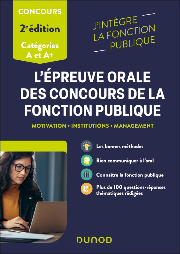 L'EPREUVE ORALE DES CONCOURS DE LA FONCTION PUBLIQUE CATEGORIES A ET A+ - MOTIVATION, INSTITUTIONS, - BEYSSADE/BADUFLE - DUNOD