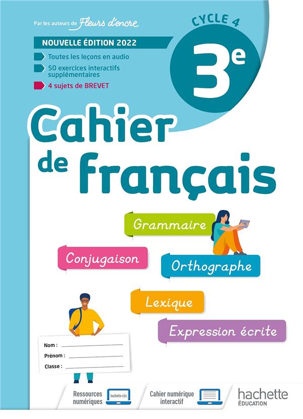 CAHIER DE FRANCAIS CYCLE 4/3E - CAHIER D'ACTIVITES - ED. 2022 - BERTAGNA - HACHETTE