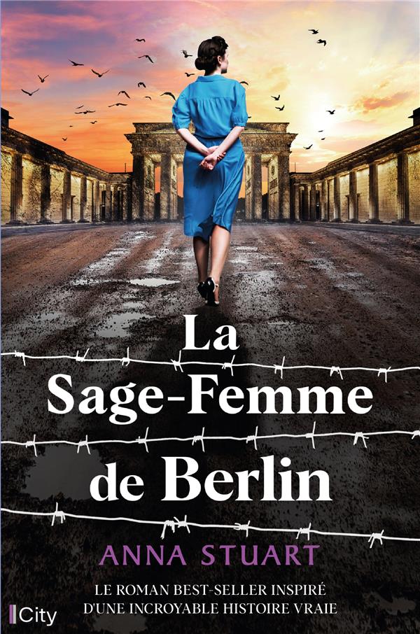 LA SAGE-FEMME DE BERLIN - STUART  ANNA - CITY