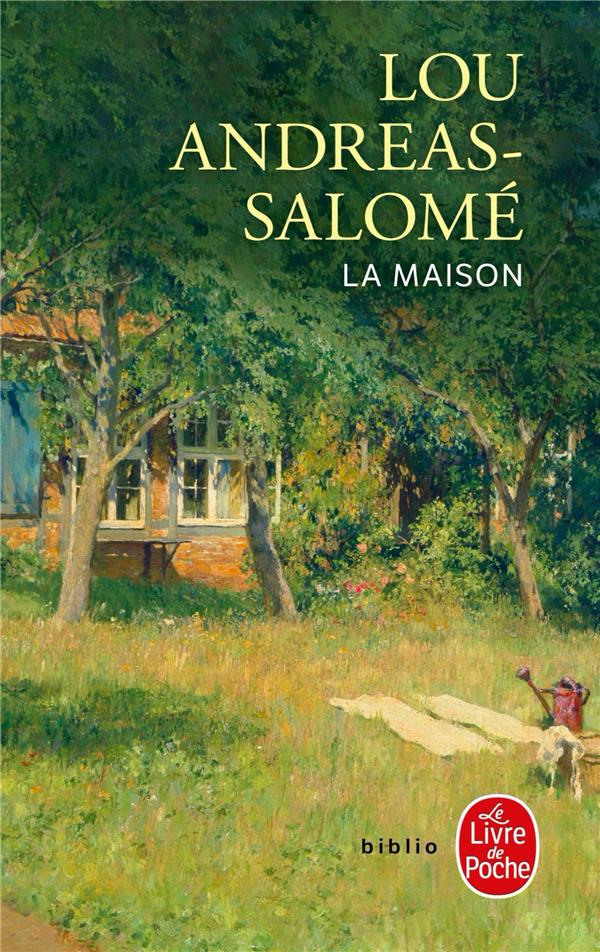 LA MAISON - ANDREAS-SALOME  LOU  - LGF/Livre de Poche